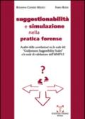 Suggestionabilità e simulazione nella pratica forense