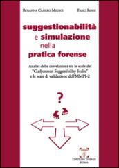 Suggestionabilità e simulazione nella pratica forense