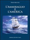 L'ammiraglio e l'America