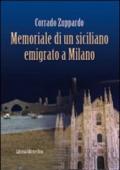 Memoriale di un siciliano emigrato a Milano