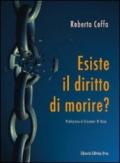 Esiste il diritto di morire?