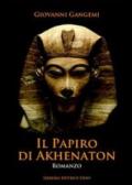 Il papiro di Akhenaton