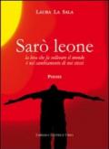 Sarò leone