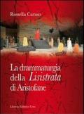 La drammaturgia della «Lisistrata» di Aristofane