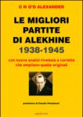 Le migliori partite di Alekhine 1938-1945