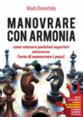 MANOVRARE CON ARMONIA