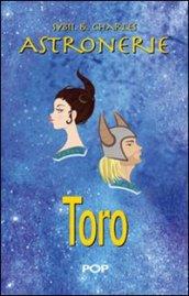 Astronerie. Toro. Il folle zodiaco di Sybil & Charles