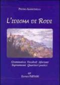 L' idioma di Rodi garganico. Grammatica, vocaboli, aforismi, soprannomi, quartieri poetici