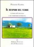 Il respiro del verde. In terra di Capitanata e nel territorio di Apricena