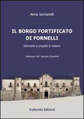 Il borgo fortificato di Fornelli. Dall'analisi al progetto di restauro