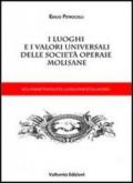 I luoghi e i valori universali delle società operaie molisane