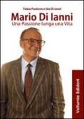 Mario di Ianni. Una passione lunga una vita