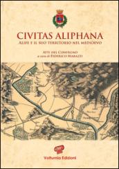 Civitas aliphana. Alife e il suo territorio nel Medioevo