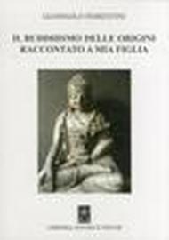 Il buddhismo delle origini raccontato a mia figlia