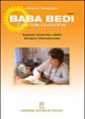 Bada Bedi e la sua filosofia: 3