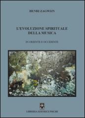 L'evoluzione spirituale della musica in Oriente e Occidente: 1