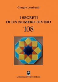 I segreti di un numero divino 108