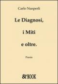 Le diagnosi, i miti e oltre