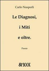 Le diagnosi, i miti e oltre