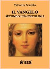 Il Vangelo secondo una psicologa