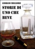 Storie di uno che beve