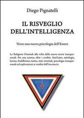 Il risveglio dell'intelligenza. Verso una nuova psicologia dell'essere