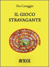 Il gioco stravagante