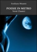Poesie in metro. Versi classici