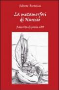 La metamorfosi di Narciso. Raccolta di poesie 2010