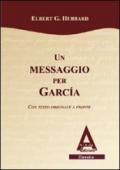 Un messaggio per Garcia. Testo inglese a fronte