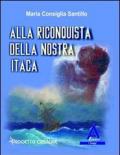 Alla riconquista della nostra Itaca