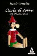 Storie di donne. Una vita senza amore