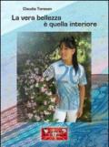 La vera bellezza è quella interiore