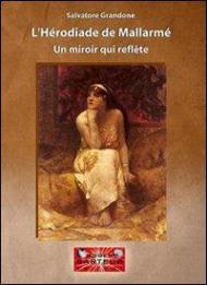 L' herodiade de Mallarmé. Un miroir qui reflète