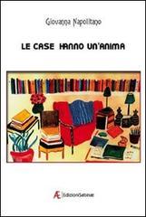 Le case hanno un'anima