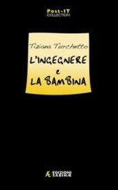 L'ingegnere e la bambina