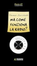 Ma come funziona la radio?