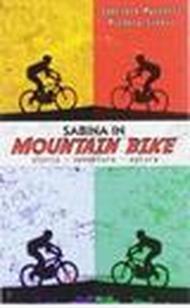 Sabina in mountain bike. Storia, avventura, natura