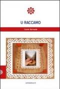Raccamo (U). Ediz. multilingue