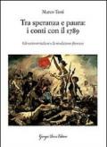 Tra speranza e paura: i conti con il 1789. Gli scrittori italiani e la rivoluzione francese