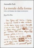 La morale della forma. Etica letteraria nel primo Novecento