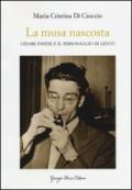 La musa nascosta. Cesare Pavese e il personaggio di Leucò