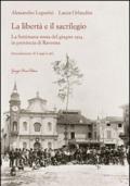 La libertà e il sacrilegio. La settimana rossa del giugno 1914 in provincia di Ravenna