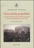 Una storia popolare. Le case del popolo del movimento operaio in provincia di Ravenna (1946-1996). Con DVD-ROM