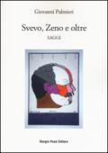 Svevo, Zeno e oltre. Saggi