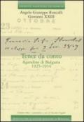 Tener da conto. Agendine di Bulgaria 1925-1934