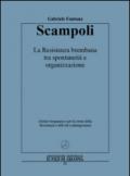 Scampoli. La Resistenza brembana tra spontaneità e organizzazione