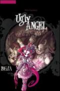 Ugly angel