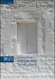 Windows. «Inutili» sguardi