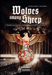 Wolves among sheep. History and ideology of national socialist black metal